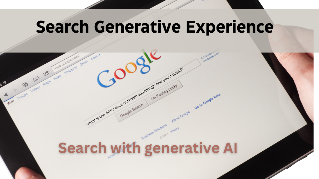 Search Generative Experience with Google AI search
