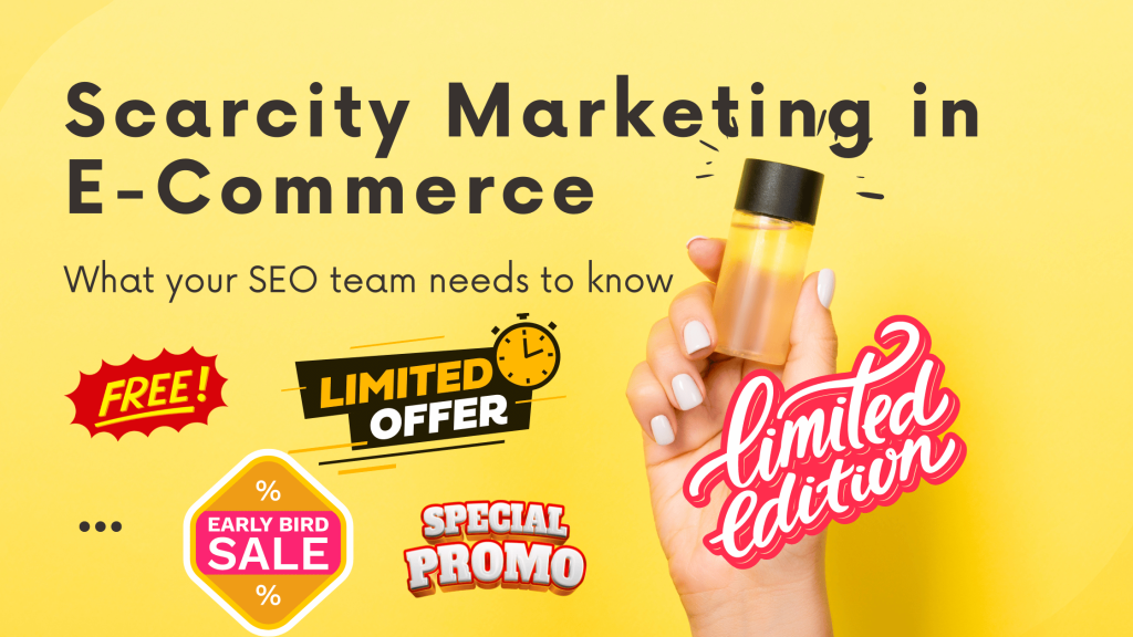 What is Scarcity Marketing in E-Commerce