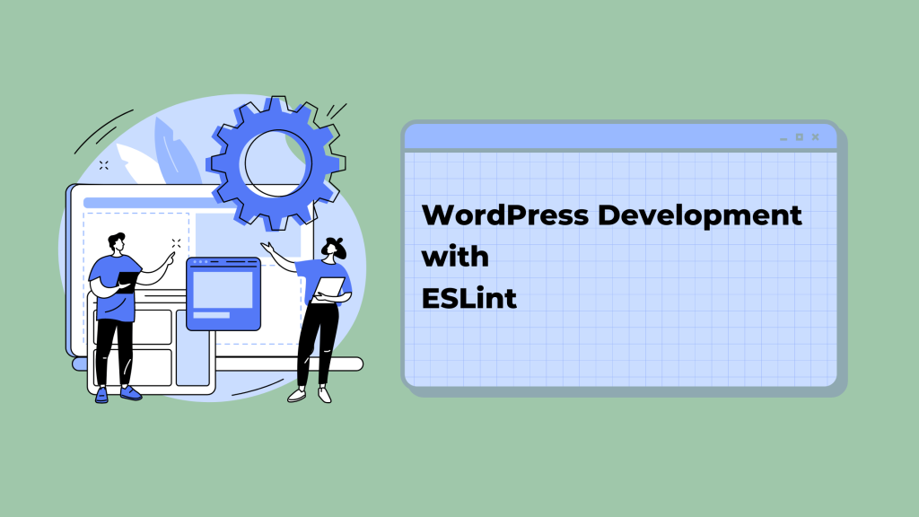 WordPress Development with ESLint