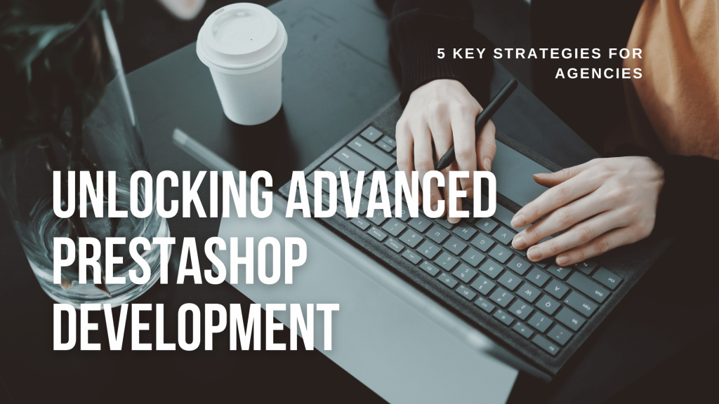 Advanced PrestaShop Development